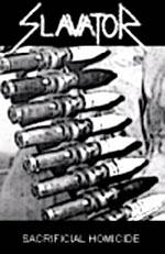 Slavator : Sacrificial Homicide